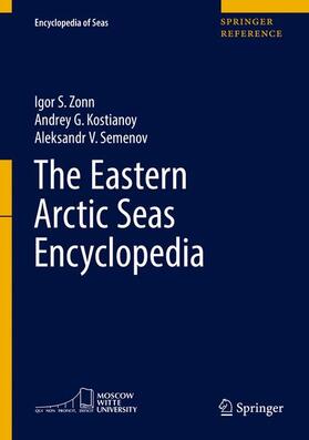 Zonn / Semenov / Kostianoy |  The Eastern Arctic Seas Encyclopedia | Buch |  Sack Fachmedien