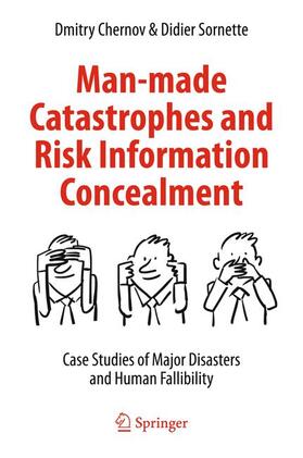 Sornette / Chernov |  Sornette, D: Man-made Catastrophes and Risk Information Conc | Buch |  Sack Fachmedien