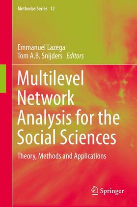 Snijders / Lazega |  Multilevel Network Analysis for the Social Sciences | Buch |  Sack Fachmedien