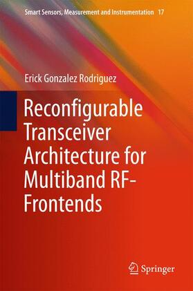 Rodriguez |  Reconfigurable Transceiver Architecture for Multiband RF-Frontends | Buch |  Sack Fachmedien