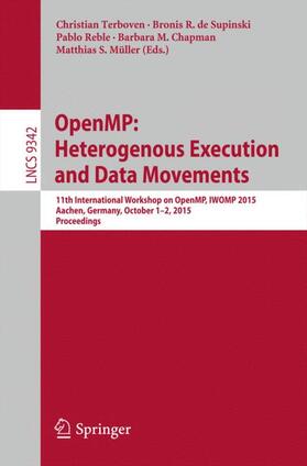 Terboven / de Supinski / Müller |  OpenMP: Heterogenous Execution and Data Movements | Buch |  Sack Fachmedien