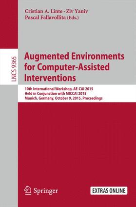 Linte / Fallavollita / Yaniv |  Augmented Environments for Computer-Assisted Interventions | Buch |  Sack Fachmedien