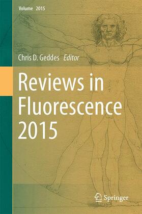 Geddes |  Reviews in Fluorescence 2015 | Buch |  Sack Fachmedien
