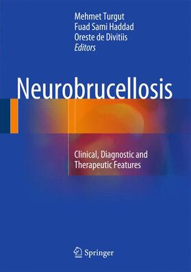 Turgut / de Divitiis / Haddad |  Neurobrucellosis | Buch |  Sack Fachmedien