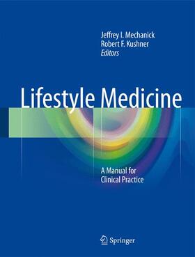 Kushner / Mechanick |  Lifestyle Medicine | Buch |  Sack Fachmedien