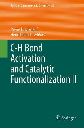 Doucet / Dixneuf |  C-H Bond Activation and Catalytic Functionalization II | Buch |  Sack Fachmedien