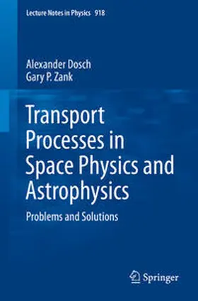 Dosch / Zank |  Transport Processes in Space Physics and Astrophysics | eBook | Sack Fachmedien