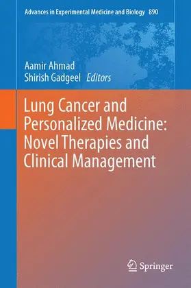 Gadgeel / Ahmad |  Lung Cancer and Personalized Medicine: Novel Therapies and Clinical Management | Buch |  Sack Fachmedien