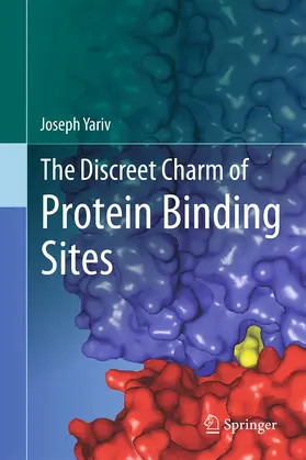 Yariv |  The Discreet Charm of Protein Binding Sites | Buch |  Sack Fachmedien