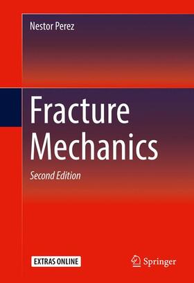 Perez |  Fracture Mechanics | Buch |  Sack Fachmedien