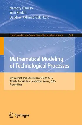 Danaev / Darkhan / Shokin |  Mathematical Modeling of Technological Processes | Buch |  Sack Fachmedien