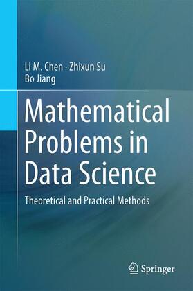 Chen / Jiang / Su |  Mathematical Problems in Data Science | Buch |  Sack Fachmedien
