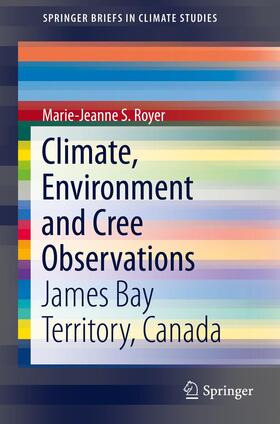Royer |  Climate, Environment and Cree Observations | Buch |  Sack Fachmedien