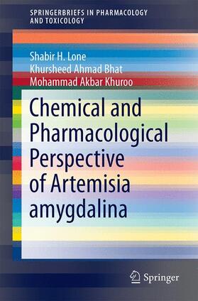 Lone / Khuroo / Bhat |  Chemical and Pharmacological Perspective of Artemisia amygdalina | Buch |  Sack Fachmedien