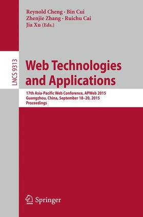 Cheng / Cui / Xu |  Web Technologies and Applications | Buch |  Sack Fachmedien