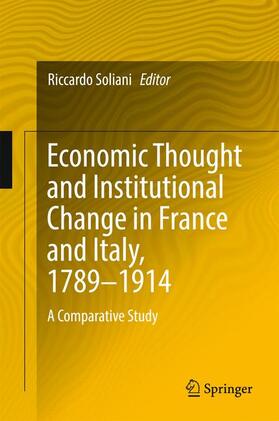 Soliani |  Economic Thought and Institutional Change in France and Italy, 1789¿1914 | Buch |  Sack Fachmedien