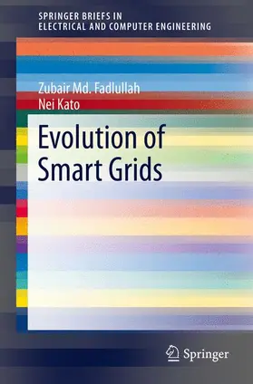 Kato / Fadlullah |  Evolution of Smart Grids | Buch |  Sack Fachmedien