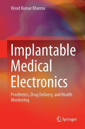 Khanna |  Implantable Medical Electronics | Buch |  Sack Fachmedien