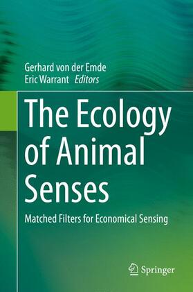 Warrant / von der Emde |  The Ecology of Animal Senses | Buch |  Sack Fachmedien