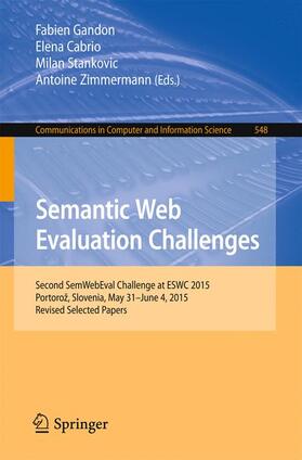 Gandon / Zimmermann / Cabrio |  Semantic Web Evaluation Challenges | Buch |  Sack Fachmedien