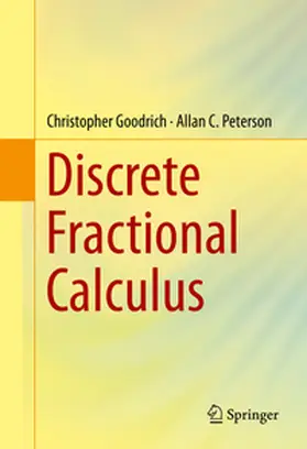 Goodrich / Peterson |  Discrete Fractional Calculus | eBook | Sack Fachmedien