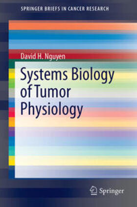 Nguyen |  Systems Biology of Tumor Physiology | Buch |  Sack Fachmedien