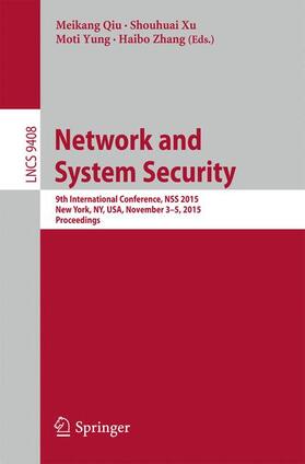 Qiu / Zhang / Xu |  Network and System Security | Buch |  Sack Fachmedien