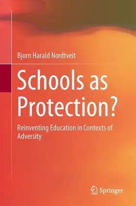 Nordtveit |  Schools as Protection? | Buch |  Sack Fachmedien