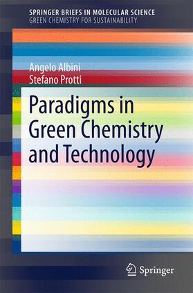 Protti / Albini |  Paradigms in Green Chemistry and Technology | Buch |  Sack Fachmedien