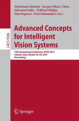Battiato / Blanc-Talon / Scheunders |  Advanced Concepts for Intelligent Vision Systems | Buch |  Sack Fachmedien