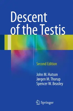 Hutson / Beasley / Thorup |  Descent of the Testis | Buch |  Sack Fachmedien