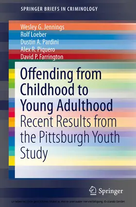 Jennings / Loeber / Pardini | Offending from Childhood to Young Adulthood | E-Book | sack.de