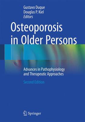 Kiel / Duque |  Osteoporosis in Older Persons | Buch |  Sack Fachmedien