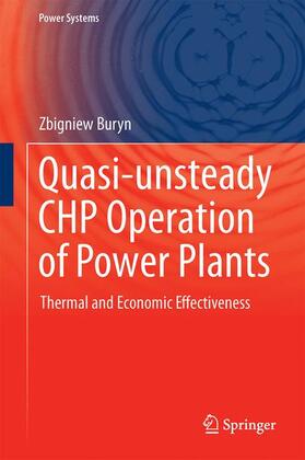 Buryn |  Quasi-unsteady CHP Operation of Power Plants | Buch |  Sack Fachmedien