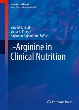 Patel / Rajendram / Preedy |  L-Arginine in Clinical Nutrition | Buch |  Sack Fachmedien