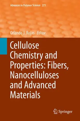 Rojas |  Cellulose Chemistry and Properties: Fibers, Nanocelluloses and Advanced Materials | Buch |  Sack Fachmedien