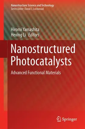 Li / Yamashita |  Nanostructured Photocatalysts | Buch |  Sack Fachmedien