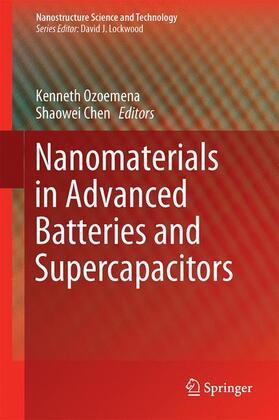 Ozoemena / Chen |  Nanomaterials in Advanced Batteries and Supercapacitors | Buch |  Sack Fachmedien
