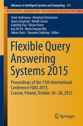 Andreasen / Christiansen / Kacprzyk |  Flexible Query Answering Systems 2015 | eBook | Sack Fachmedien