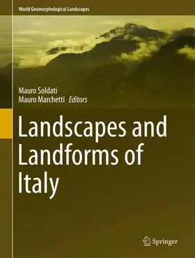 Marchetti / Soldati |  Landscapes and Landforms of Italy | Buch |  Sack Fachmedien