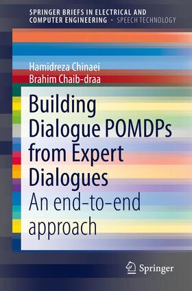 Chaib-draa / Chinaei |  Building Dialogue POMDPs from Expert Dialogues | Buch |  Sack Fachmedien