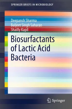 Sharma / Kapil / Saharan |  Biosurfactants of Lactic Acid Bacteria | Buch |  Sack Fachmedien