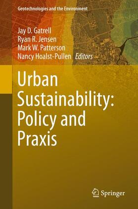 Gatrell / Hoalst-Pullen / Jensen |  Urban Sustainability: Policy and Praxis | Buch |  Sack Fachmedien