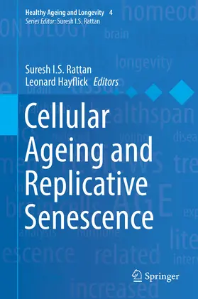 Rattan / Hayflick |  Cellular Ageing and Replicative Senescence | eBook | Sack Fachmedien