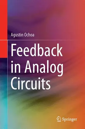 Ochoa |  Feedback in Analog Circuits | Buch |  Sack Fachmedien