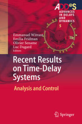 Witrant / Dugard / Fridman |  Recent Results on Time-Delay Systems | Buch |  Sack Fachmedien