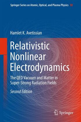 Avetissian |  Relativistic Nonlinear Electrodynamics | Buch |  Sack Fachmedien