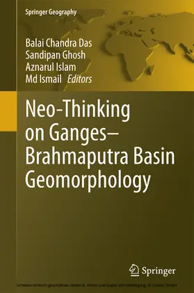 Das / Ghosh / Islam |  Neo-Thinking on Ganges-Brahmaputra Basin Geomorphology | eBook | Sack Fachmedien