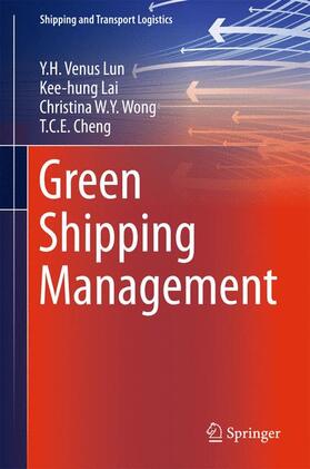 Lun / Cheng / Lai |  Green Shipping Management | Buch |  Sack Fachmedien