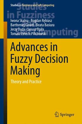 Skalna / Basiura / Rebiasz |  Advances in Fuzzy Decision Making | Buch |  Sack Fachmedien